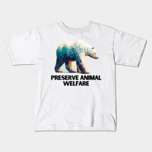 Preserve animal welfare Kids T-Shirt